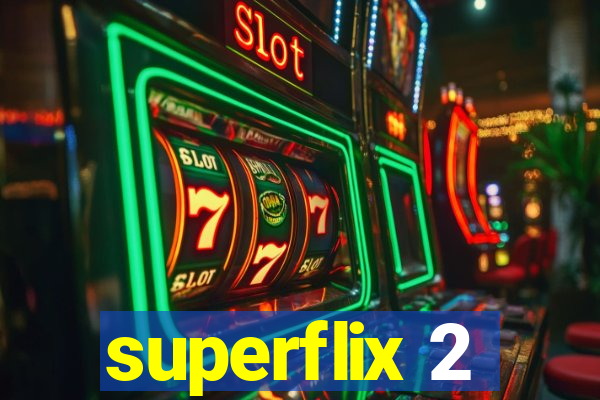 superflix 2